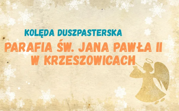 Obraz do artykułu: Kolęda w Krzeszowicach 2025/2026. Parafia św. Jana Pawła II rozpoczyna wizyty duszpasterskie