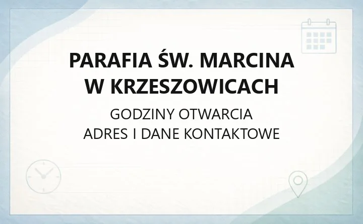 Parafia św. Marcina w Krzeszowicach - kontakt, kancelaria, historia