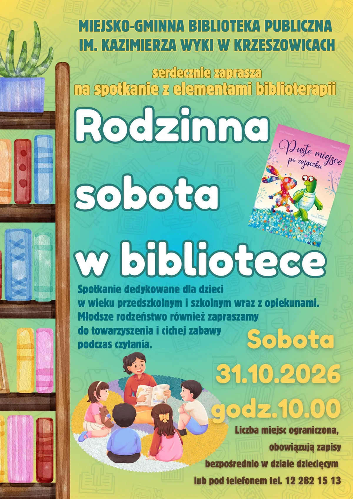 Zdjęcie: Rodzinna sobota w bibliotece – spotkanie z książką „Puste miejsce po zajączku”