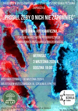 Grafika promocyjna wydarzenia Wernisaż wystawy fotograficznej „Prosili, żeby o nich nie zapomnieć”