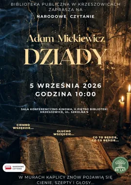 Gdy w bibliotece zabrzmią „Dziady” - Krzeszowice wracają do Mickiewicza