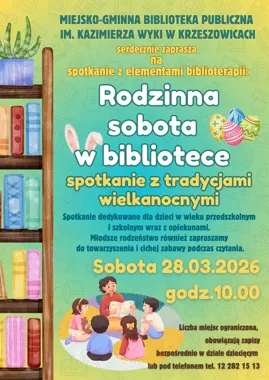 Wielkanoc tuż za rogiem - Rodzinna sobota w bibliotece Krzeszowice